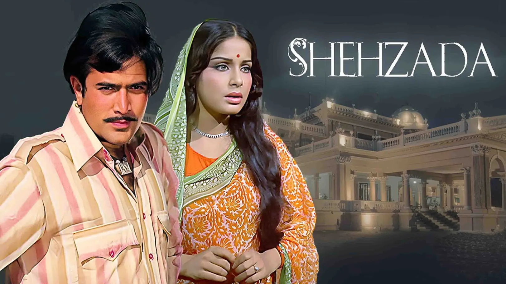 Shehzada Streaming Now On Zee Classic
