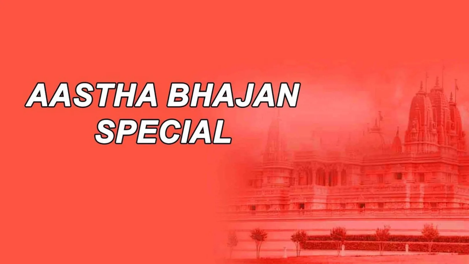 Aastha Bhajan Special Streaming Now On Aastha Bhajan