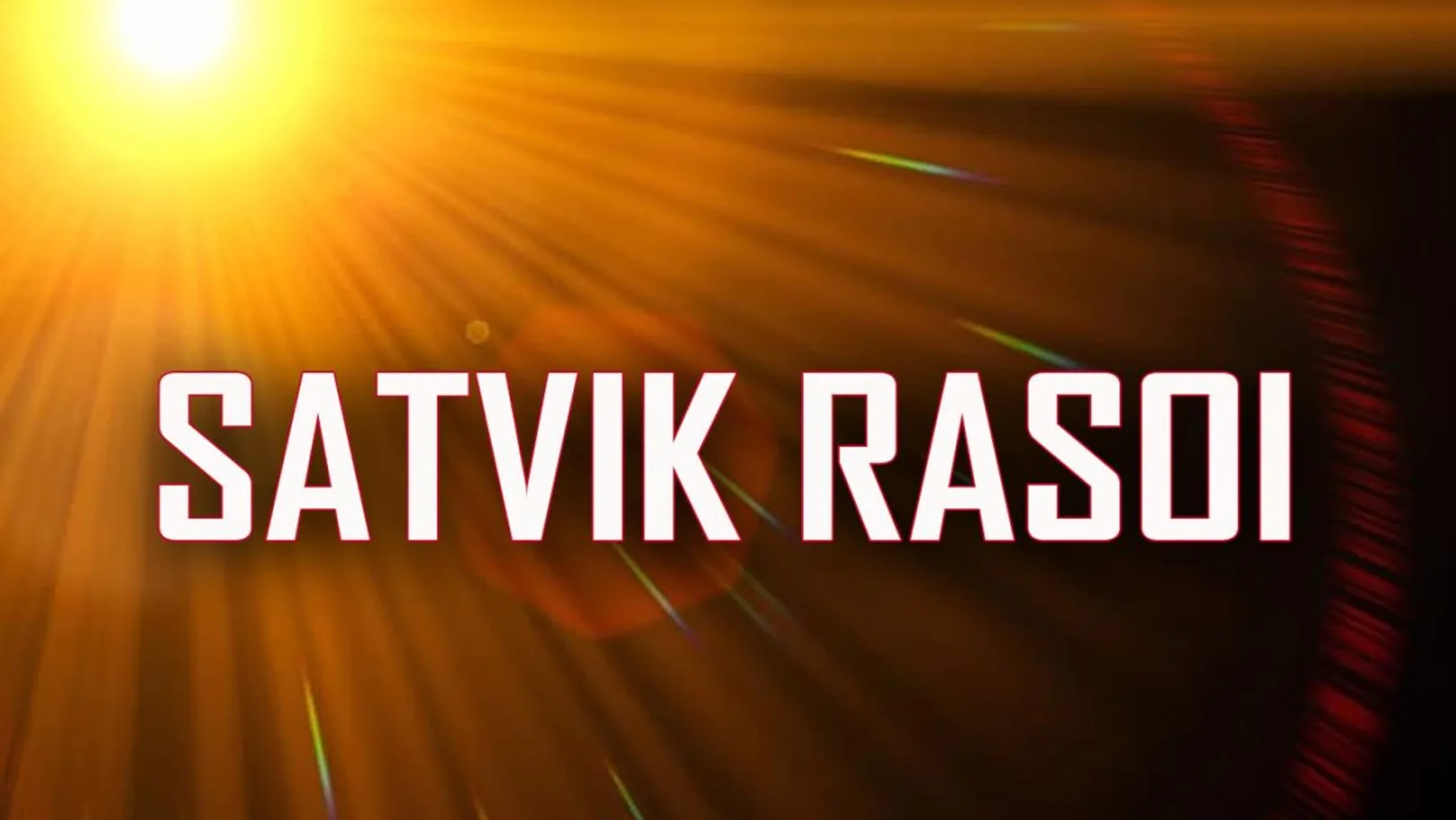 Satvik Rasoi Streaming Now On Hare Krsna