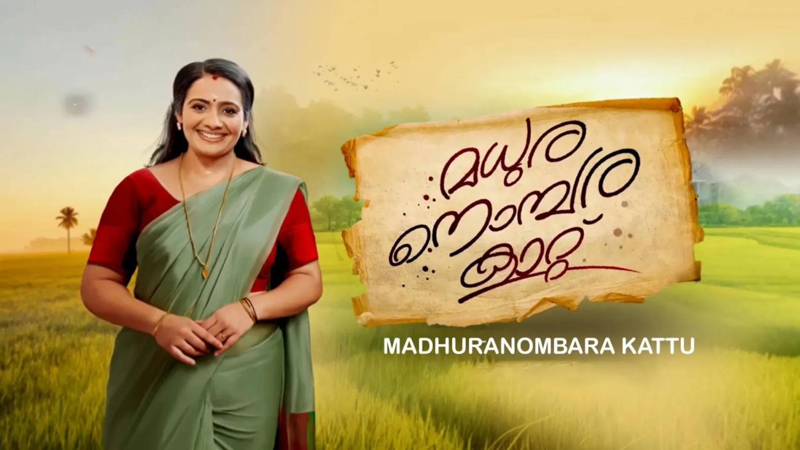 Madhuranombara Kattu Streaming Now On Zee Keralam HD