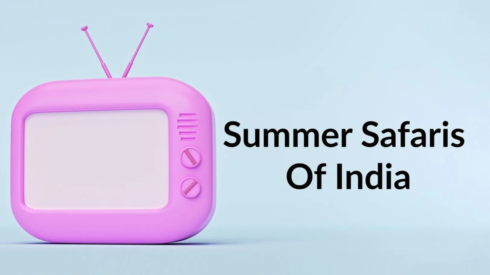 Summer Safaris Of India Streaming Now On Zee Zest HD