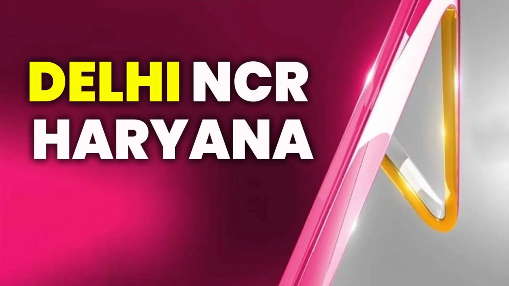 Delhi Ncr Haryana Streaming Now On Zee Delhi NCR Haryana