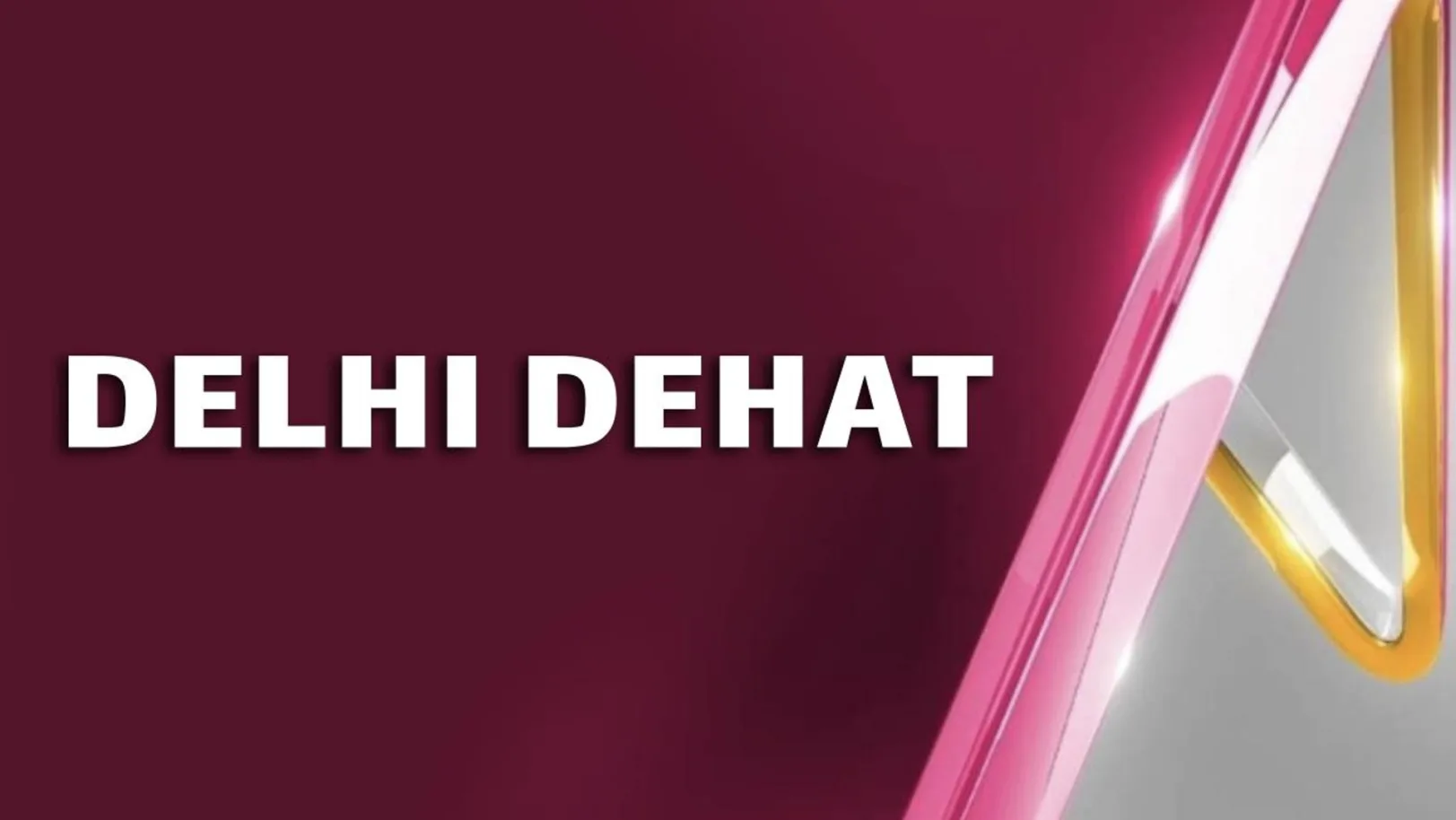 Delhi Dehat Streaming Now On Zee Delhi NCR Haryana