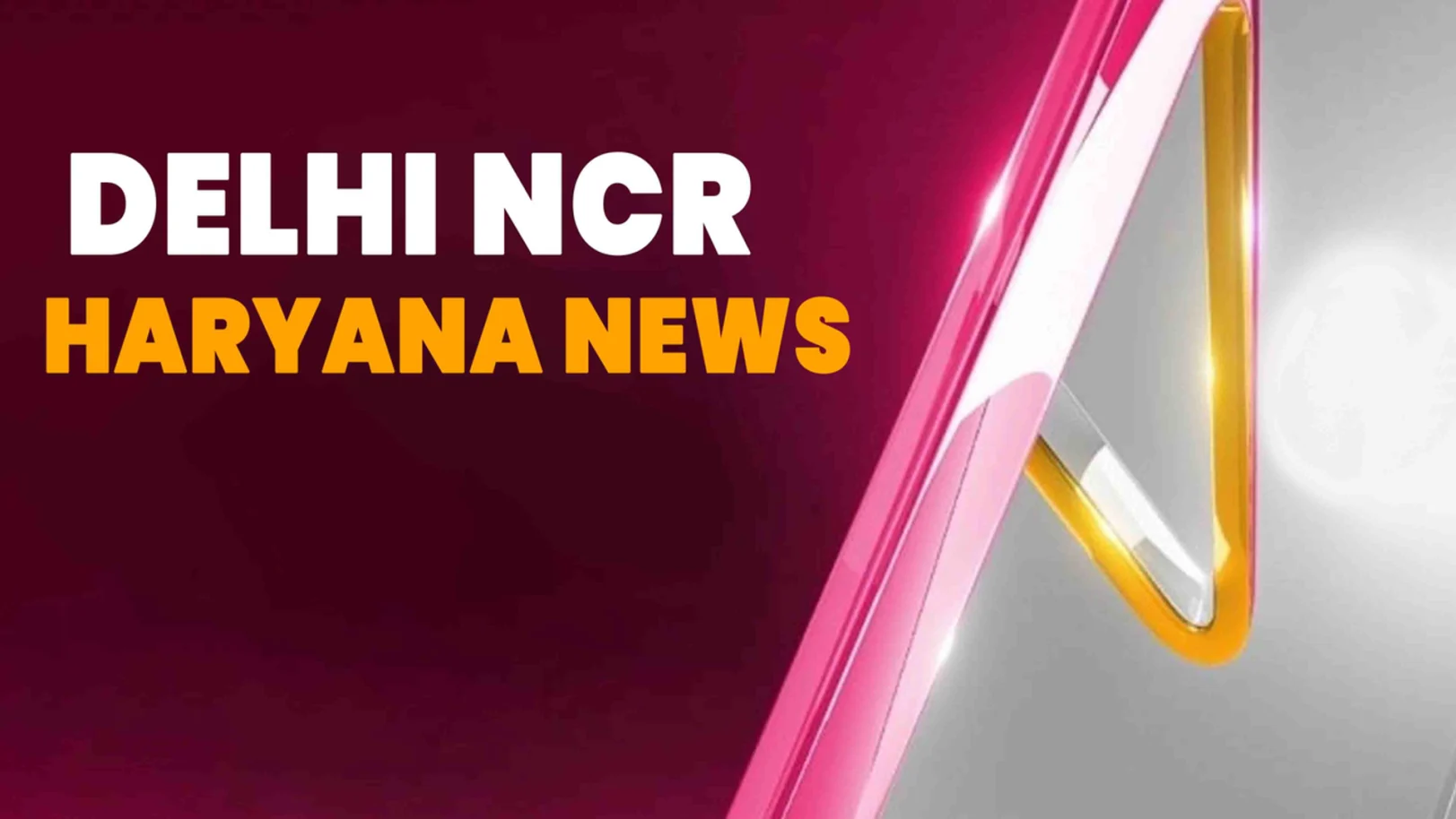 Delhi Ncr Haryana News Streaming Now On Zee Delhi NCR Haryana