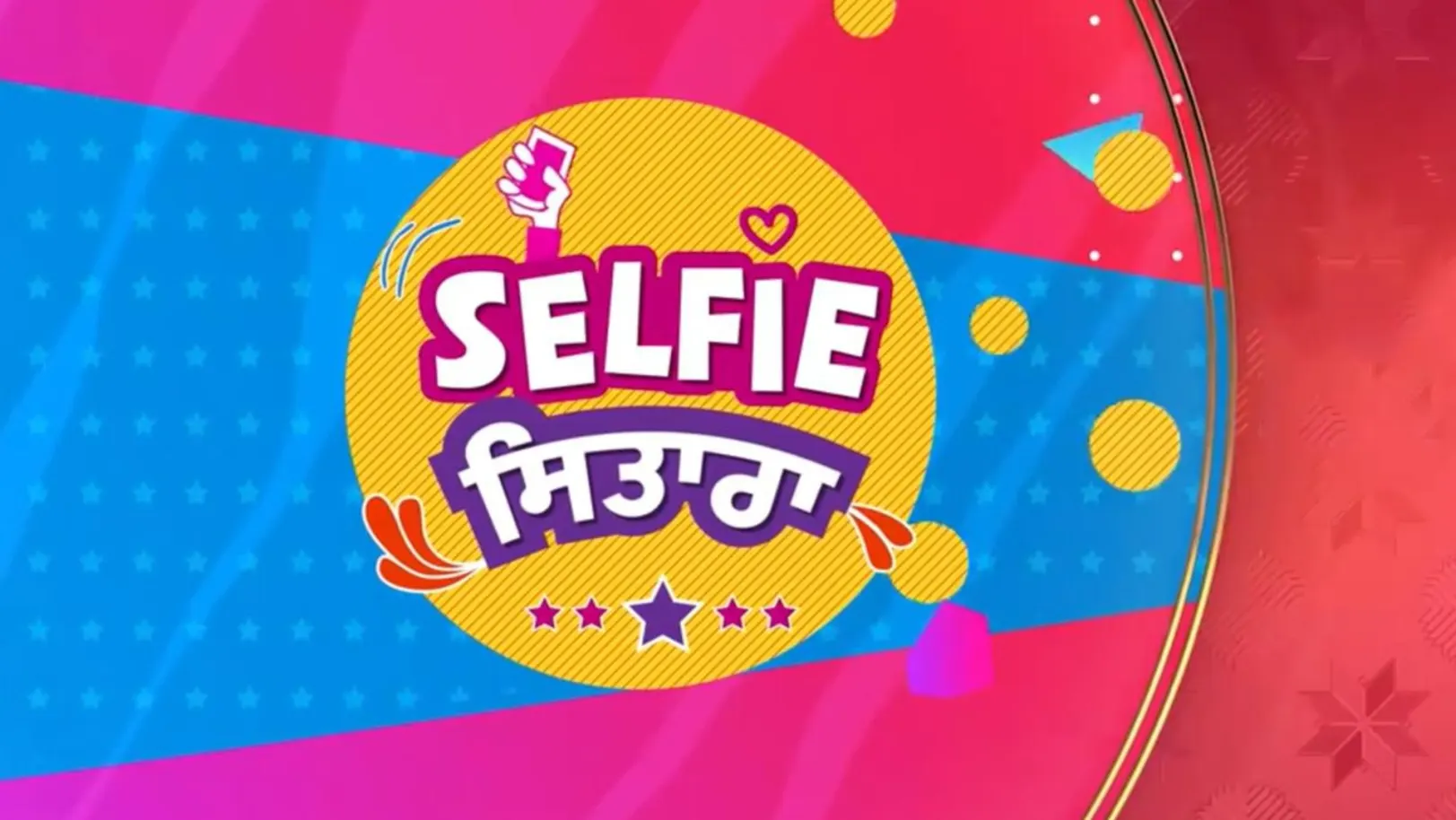 Selfi Sitara Streaming Now On Zee Punjabi