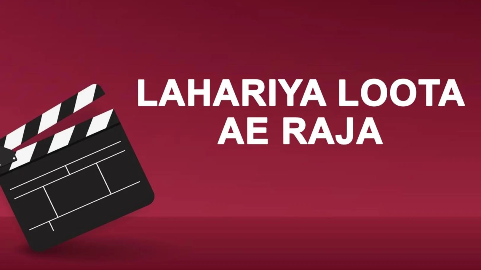 Lahariya Loota Ae Raja Streaming Now On Zee Biskope