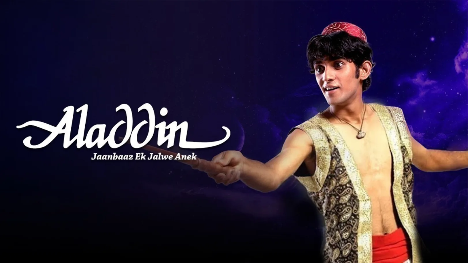 Aladdin Jaanbaaz Ek, Jalwe Anek TV Show