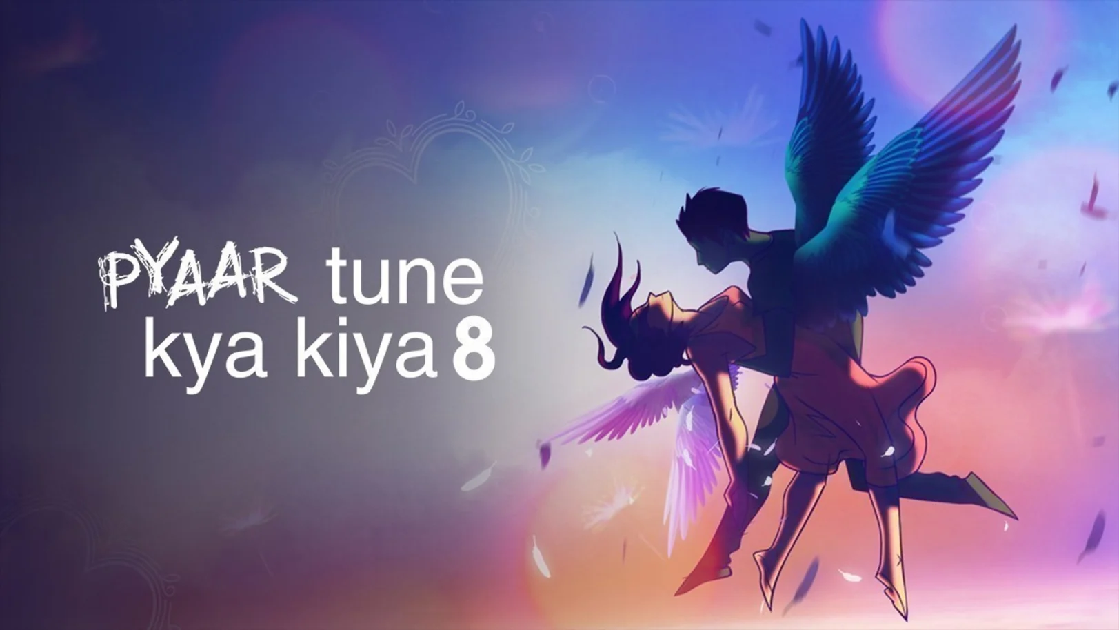 Pyaar Tune Kya Kiya  Season 8 TV Show