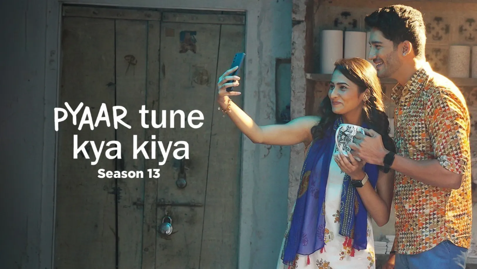 Pyaar Tune Kya Kiya - Season 13 TV Show