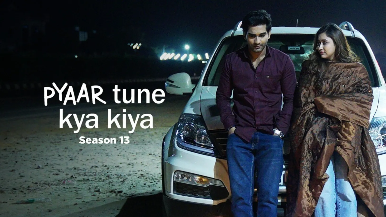 Pyaar Tune Kya Kiya - Season 13 TV Show