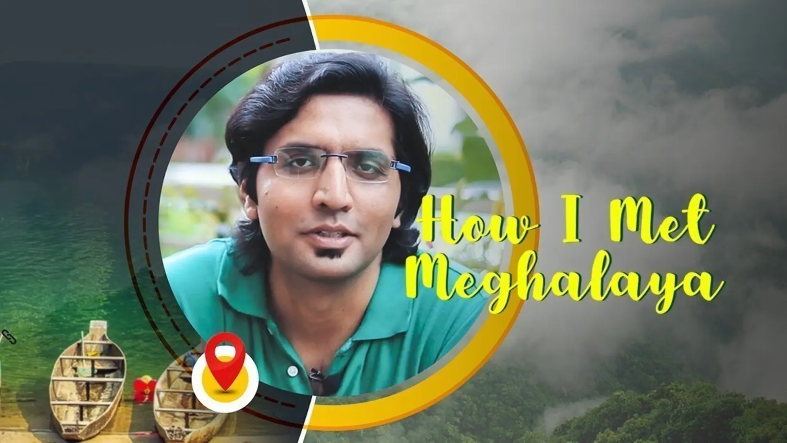 How I Met Meghalaya TV Show