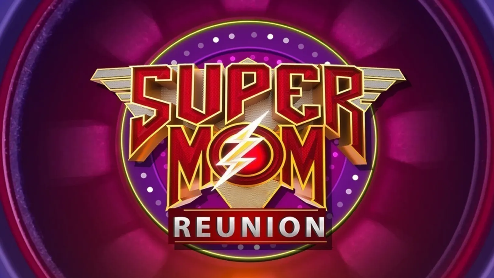 Super Mom Reunion TV Show