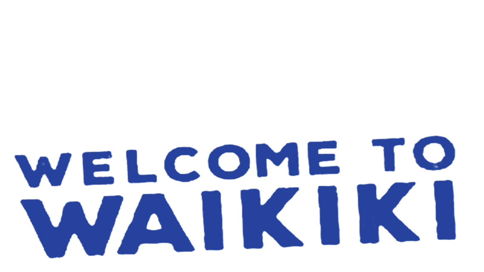 Welcome to Waikiki