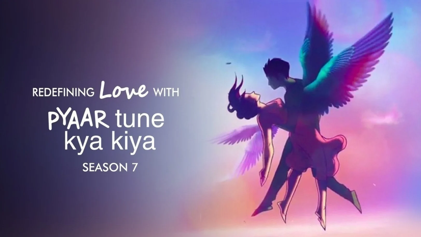 Pyaar Tune Kya Kiya Season 7 TV Show
