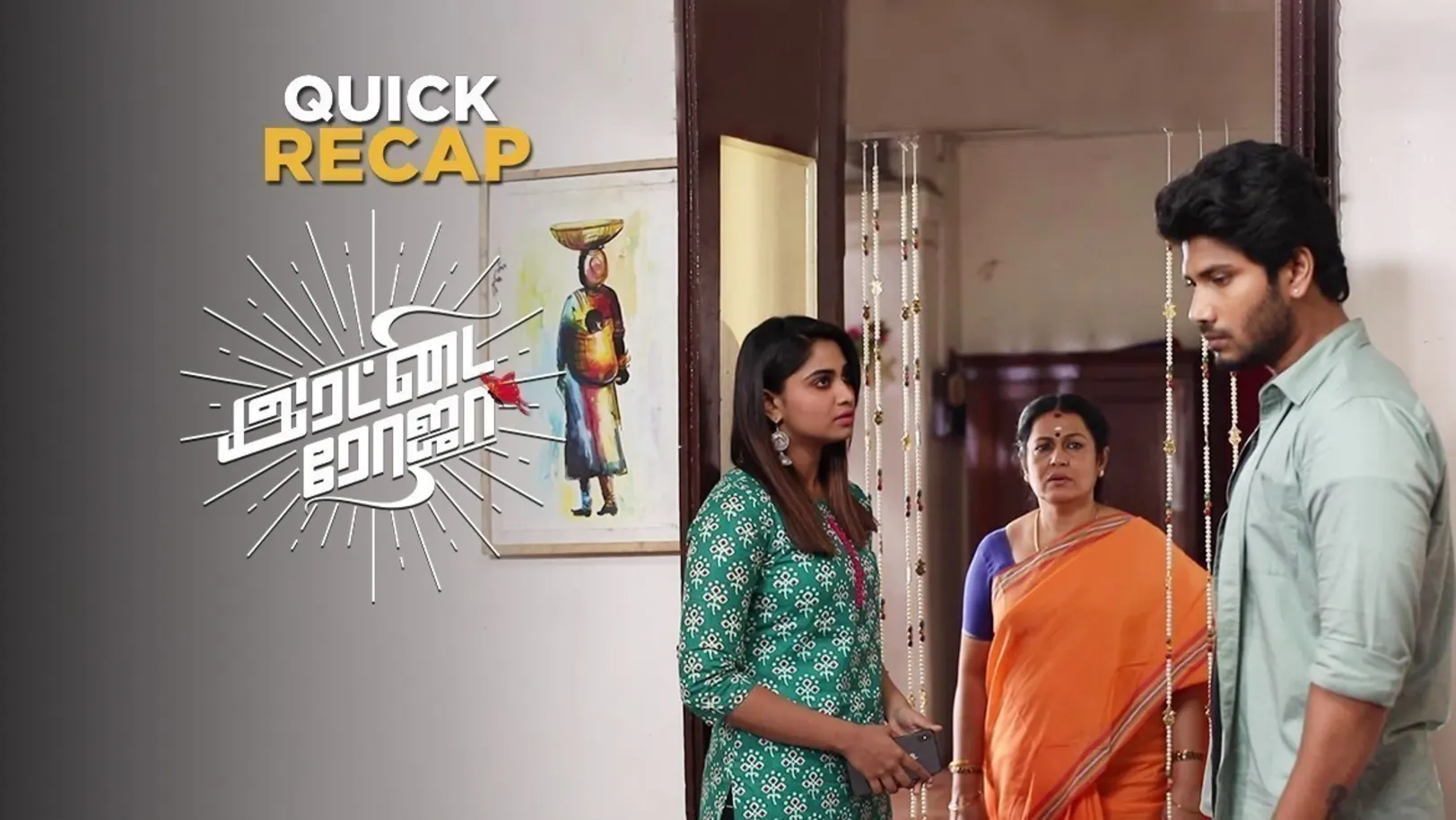 Rettai Roja | Quick Recap 