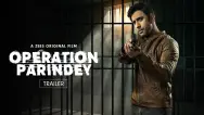 Operation Parindey | Trailer