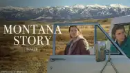 Montana Story | Trailer
