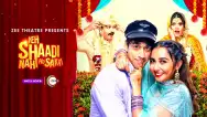 Yeh Shaadi Nahi Ho Sakti | Trailer