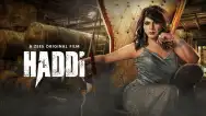 Haddi | Haddi, The Survivor | Trailer