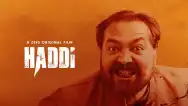 Haddi | Pramod Ahlawat, The Sinister Politician | Trailer
