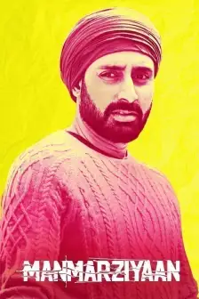 Manmarziyaan Movie Manmarziyaan Movie