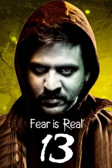 13: Fear Is Real - streaming tv show online