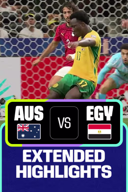 AUS Vs EGY | Extended Highlights | FIFA World Cup 2026