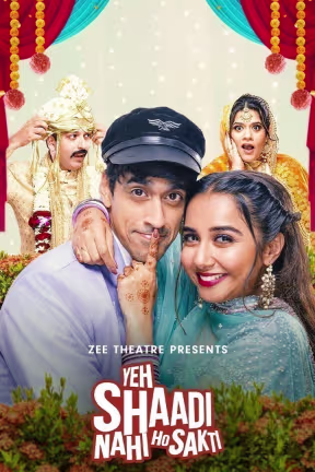 Yeh Shaadi Nahi Ho Sakti