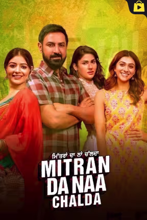 Mitran Da Naa Chalda