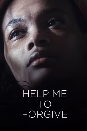 Help Me To Forgive
