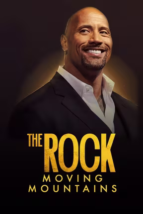 The Rock: Moving Mountains