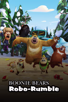 Boonie Bears: Robo-Rumble