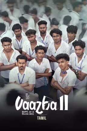Vaazha II: Biopic of a Billion Bros
