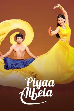 Piyaa Albela