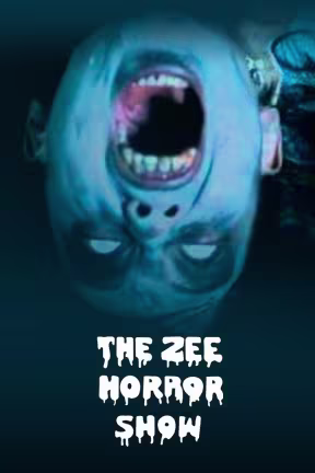 The Zee Horror Show