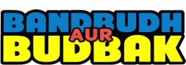 Bandbudh Aur Budbak
