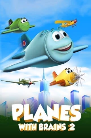 Planes With Brains 2 Movie