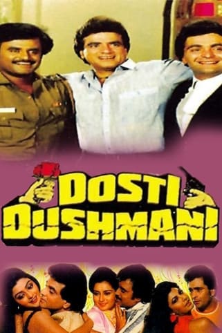 Dosti Dushmani Movie