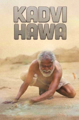 Kadvi Hawa Movie