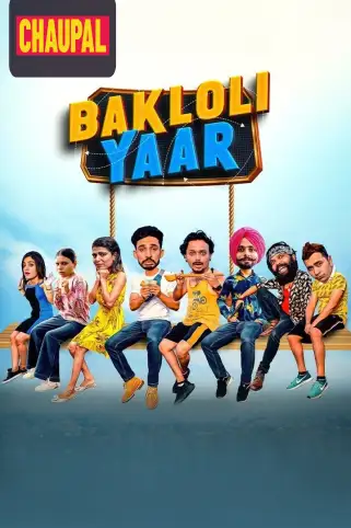 Bakloli Yaar TV Show