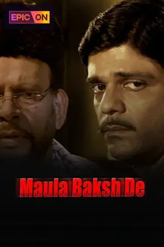 Maula Baksh De Movie