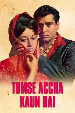 Tumse Achha Kaun Hai Movie