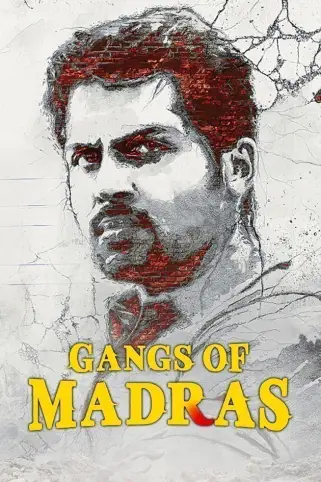 Gangs Of Madras Movie
