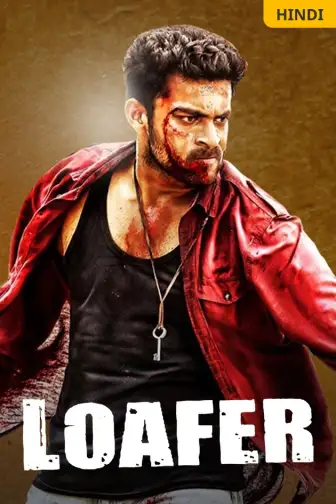 Watch Loafer 2015 Full HD Hindi Movie Online on ZEE5