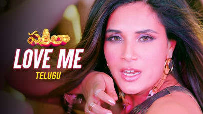 Love Me (Telugu) - Shakeela | Rita | Richa Chadha | Kirandeep 