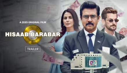 Hisaab Barabar - Trailer