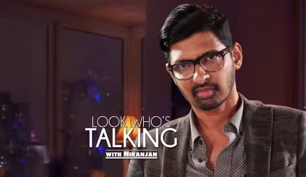 Look Whos Talking with Niranjan