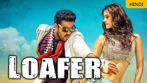 Watch Loafer (2015) Full HD Hindi Movie Online on ZEE5