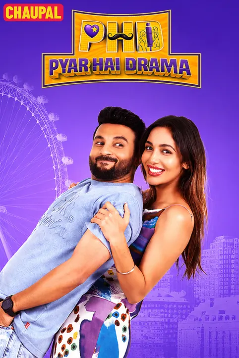 PHD - Pyar Hai Drama Movie