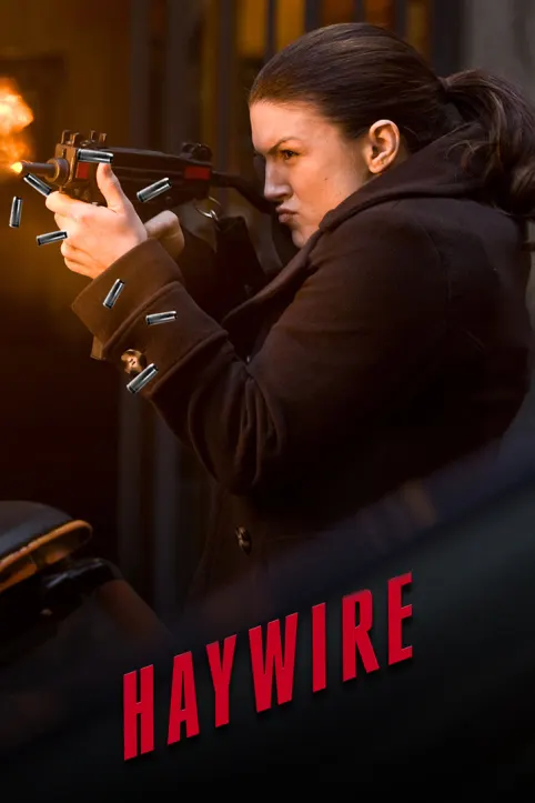 Haywire Movie Haywire Movie